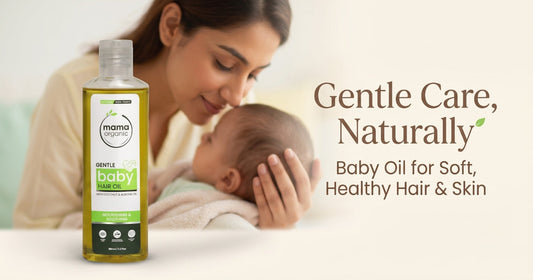 Gentle Care, Naturally - Mama Organic Baby Oil